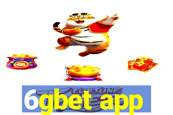 6gbet app